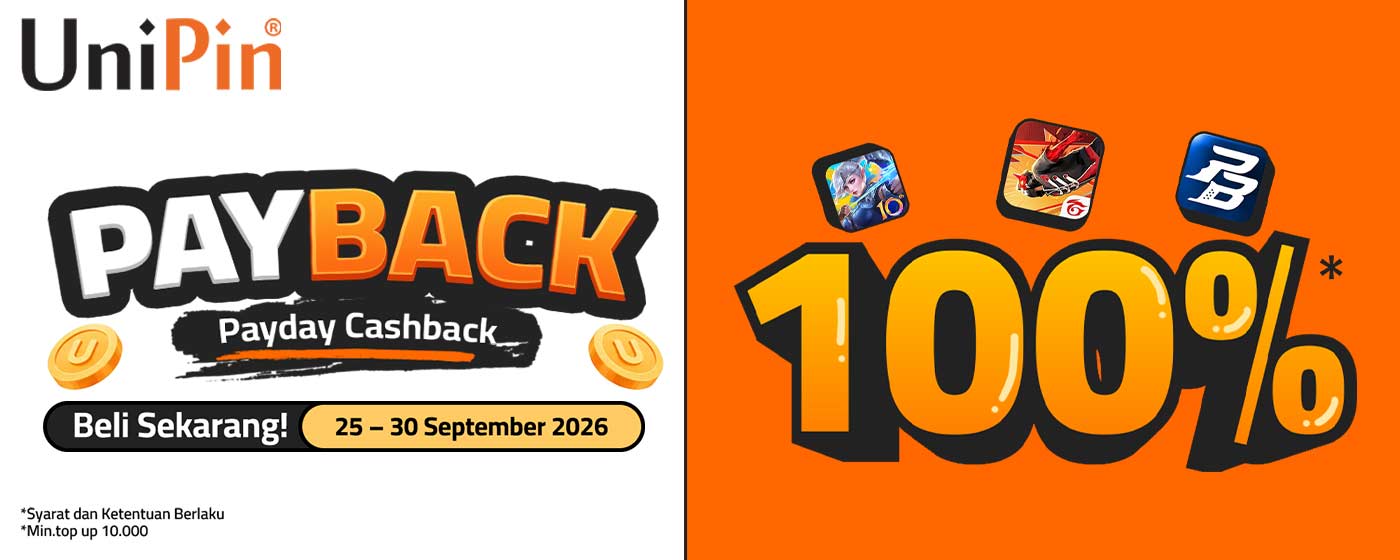 PAYBACK! Payday Cashback 100% dari UniPin Khusus Untuk Kamu yang Baru Gajian